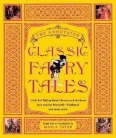 The Annotated Classic Fairy Tales，英文原版