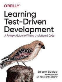 预订 Learning Test-Driven Development，英文原版