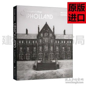 英文原版 Michael Kenna: St Joseph's College Upholland 迈克尔·肯纳：圣约瑟夫学院 精装 英文版 进口英语原版书籍