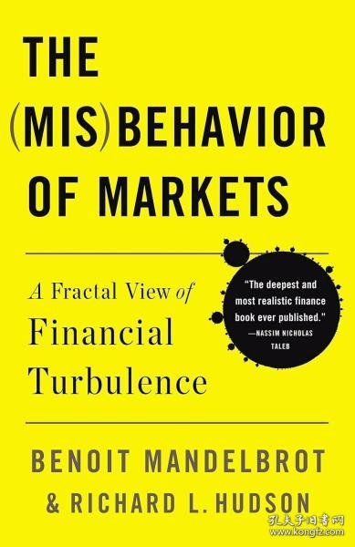 The Misbehavior of Markets：A Fractal View of Financial Turbulence