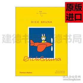 英文原版 Dick Bruna 迪克·布鲁纳作品集 Miffy米菲兔创作者 The Illustrators插画家系列 精装 英文版 进口英语原版书籍