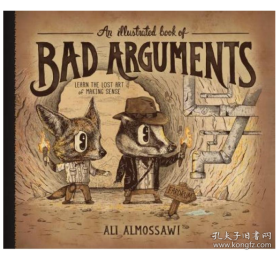 An Illustrated Book of Bad Arguments