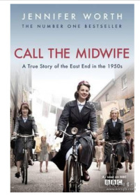 Call The Midwife：A True Story of the East End in the 1950s
