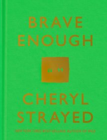 Brave Enough勇敢前行，《走出荒野》作者谢丽尔·斯特雷德作品，英文原版