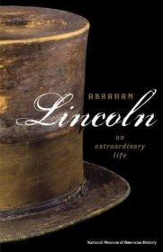 Abraham Lincoln: An Extraordinary Life亚伯拉罕·林肯：非凡的一生，英文原版