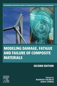 Modeling Damage  Fatigue and Failure of Composite Materials，复合材料的损伤建模和疲劳，第2版，英文原版