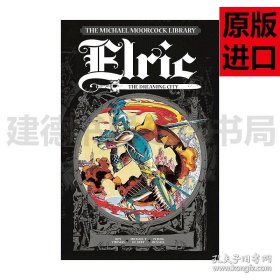 英文原版 Elric Vol.3 The Dreaming City 迈克尔·穆考克 艾尔瑞克传说精装漫画3 梦想之城 Michael T. Davis 进口英语原版书籍