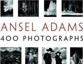 Ansel Adams：400 Photographs