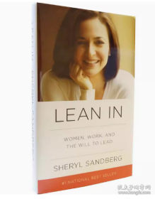 Lean In：Women, Work, and the Will to Lead