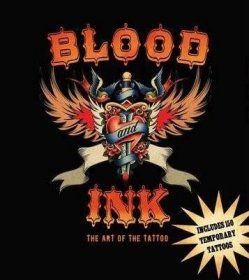 Blood and Ink : The Art of the Tattoo血与墨：文身的艺术，英文原版