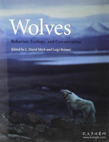 Wolves:Behavior,Ecology,andConservation