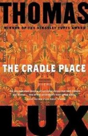 The Cradle Place摇篮之地，美国金斯利·塔夫茨诗歌奖得主作品，英文原版
