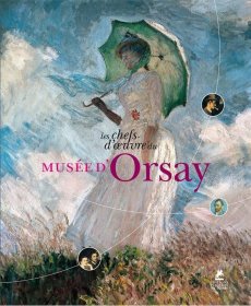 Les chefs-d'oeuvre du musée d'Orsay，法语原版