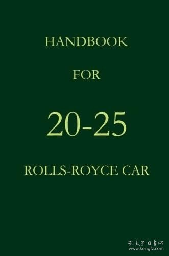 预订 Handbook for the 20-25 Rolls-Royce Car 劳斯莱斯手册，英文原版