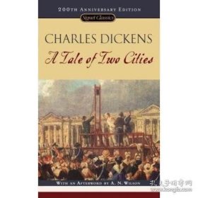A Tale of Two Cities：150th Anniversary (Signet Classics)