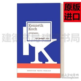 英文原版 Kenneth Koch: Selected Poems (American Poets Project #24) 肯尼斯·科克诗选 纽约派诗人 精装美国文库 英文版 进口英语原版书籍