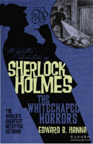 福尔摩斯的新冒险 白教堂谋杀案 英文原版 Sherlock Holmes The Whitechapel Horrors