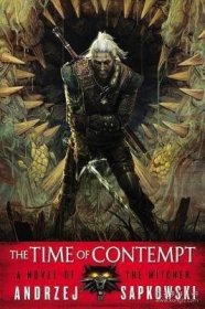 巫师（猎魔人）系列小说2 蔑视时代 Witcher #02 The Time of Contempt 英文原版