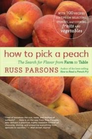 How to Pick a Peach : The Search for Flavor from Farm to Table如何摘桃子：寻访从农场到餐桌的风味之旅，英文原版