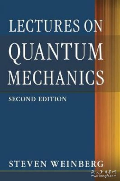 预订 Lectures on Quantum Mechanics 量子力学讲义，第2版，诺贝尔物理学奖得主、斯蒂芬·温伯格作品，英文原版