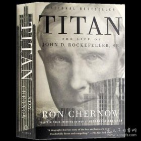 Titan：The Life of John D. Rockefeller, Sr.