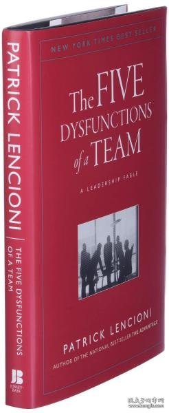 The Five Dysfunctions of a 团队发展的五大障碍:领导神话 英文原版