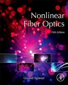 预订 Nonlinear Fiber Optics非线性纤维光学，第5版，英文原版