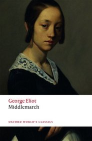 Middlemarch米德尔马契，乔治·艾略特作品，英文原版