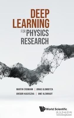 预订 Deep Learning For Physics Research 深度学习在物理学研究中的应用，英文原版