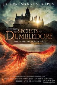 神奇动物在哪里3剧本 英文原版 Fantastic Beasts The Secrets of Dumbledore The Original Screenplay