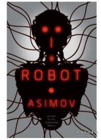 I, Robot 阿西莫夫：我，机器人 英文原版