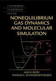 预订 Nonequilibrium Gas Dynamics and Molecular Simulation，英文原版