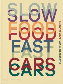 Slow Food  Fast Cars，英文原版