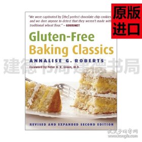 英文原版 Gluten-Free Baking Classics 無麩質烘焙經(jīng)典指南 面包 餅干 蛋糕食譜 Annalise G. Roberts 英文版 進口英語原版書籍