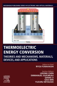 预订 Thermoelectric Energy Conversion: Theories and Mechanisms  Materials  Devices  and Applications 热电能量转换，英文原版