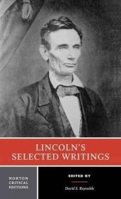 Lincoln's Selected Writings (Norton Critical Editions)林肯著作选集(诺顿评论版)，英文原版