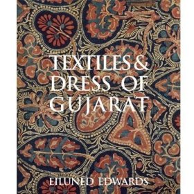 Textiles and Dress of Gujarat古吉拉特邦的纺织与服装，英文原版