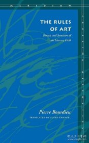 The Rules of Art：Genesis and Structure of the Literary Field