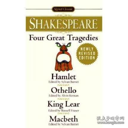 Four Great Tragedies：Hamlet, Othello, King Lear, Macbeth