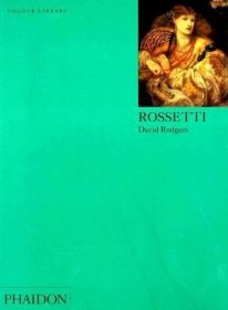 Rossetti: Colour Library英国画家但丁·加百利·罗塞蒂，英文原版