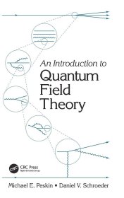 预订 An Introduction To Quantum Field Theory (Frontiers in Physics) 量子场理论概论，英文原版