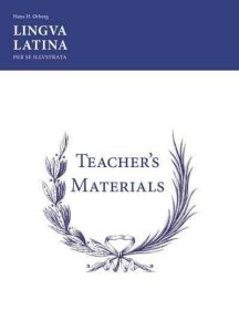 Lingua Latina: Teacher's Manual