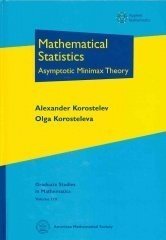 Mathematical Statistics: Asymptotic Minimax Theory，数学统计：渐进极小理论，英文原版