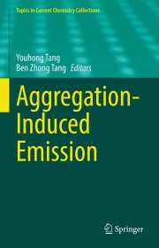 预订 Aggregation-Induced Emission，英文原版