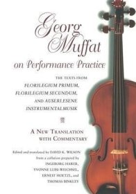预订 Georg Muffat on Performance Practice格奥尔格·穆法特，英文原版