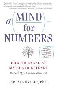 A Mind For Numbers：How to Excel at Math and Science