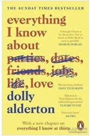 Dolly Alderton 2018我所知道关于爱的每件事  国家图书传记类得奖作者 英文原版 Everything I Know About Love