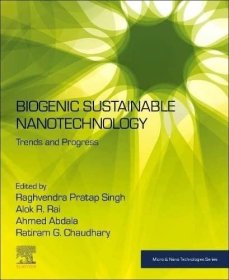 预订 Biogenic Sustainable Nanotechnology: Trends and Progress，英文原版