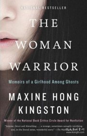 The Woman Warrior：Memoirs of a Girlhood Among Ghosts