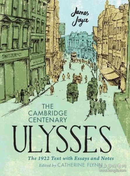 预订 The Cambridge Centenary Ulysses: The 1922 Text with Essays and Notes 尤利西斯，剑桥百年纪念版，詹姆斯·乔伊斯作品，英文原版